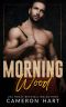 [Good With His Hands 02] • Morning Wood